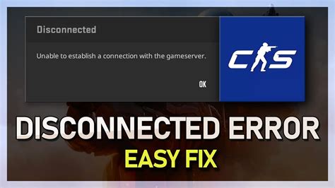 loop deactivated cs2|CS2: Unable to Establish Connection Error (Fixed!) .